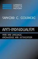Anti-Individualism - Goldberg, Sanford C. (University of Kentucky)
