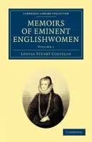 Memoirs of Eminent Englishwomen - Costello, Louisa Stuart