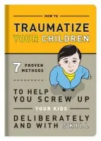 Knock Knock Traumatize Your Children