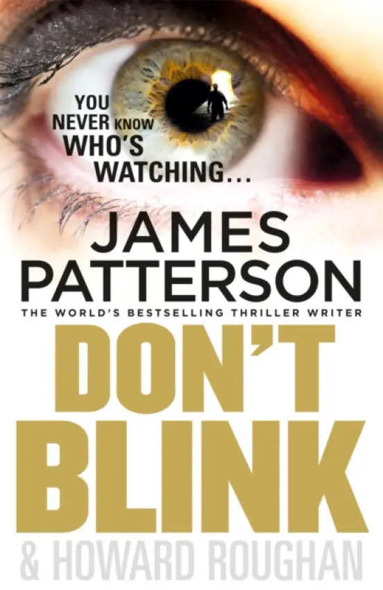 Don't Blink - James Patterson