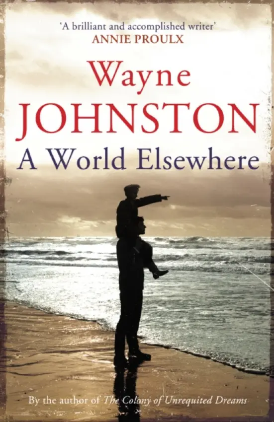 World Elsewhere - Johnston, Wayne