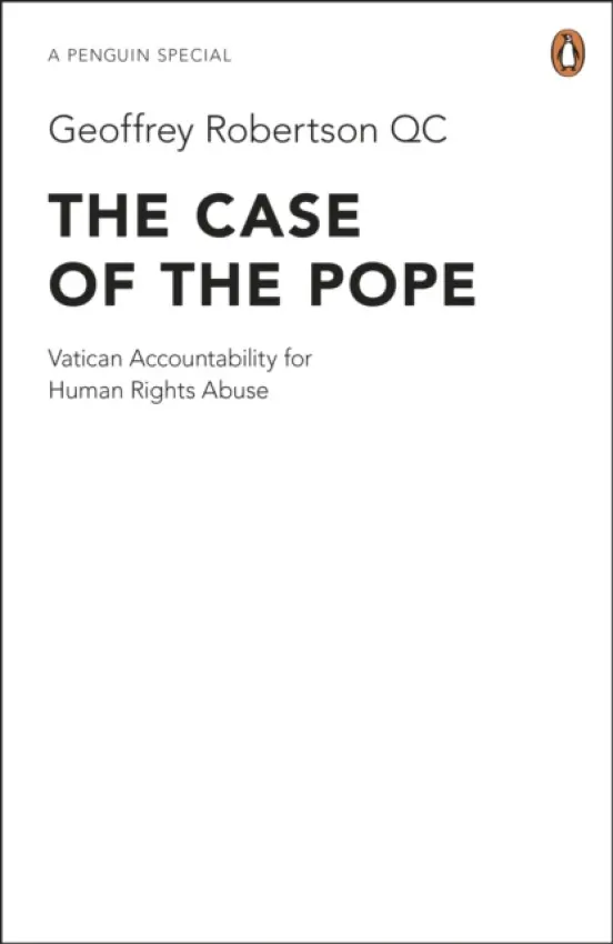 Case of the Pope - KC, Geoffrey Robertson
