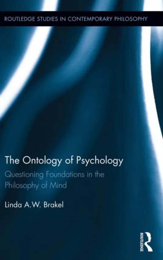 Ontology of Psychology - Brakel, Linda A.W. (University of Michigan, USA)
