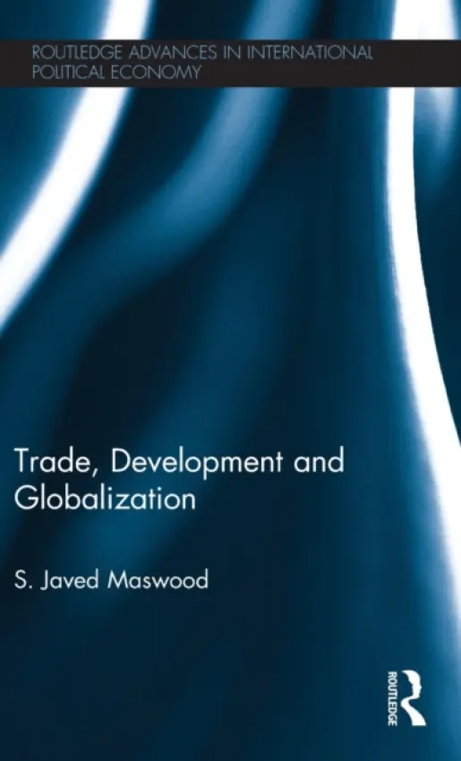 Trade, Development and Globalization - Maswood, Syed Javed