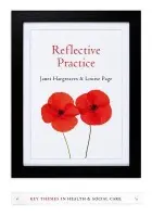 Reflective Practice - Hargreaves, Janet (University of Huddersfield) a Page, Louise