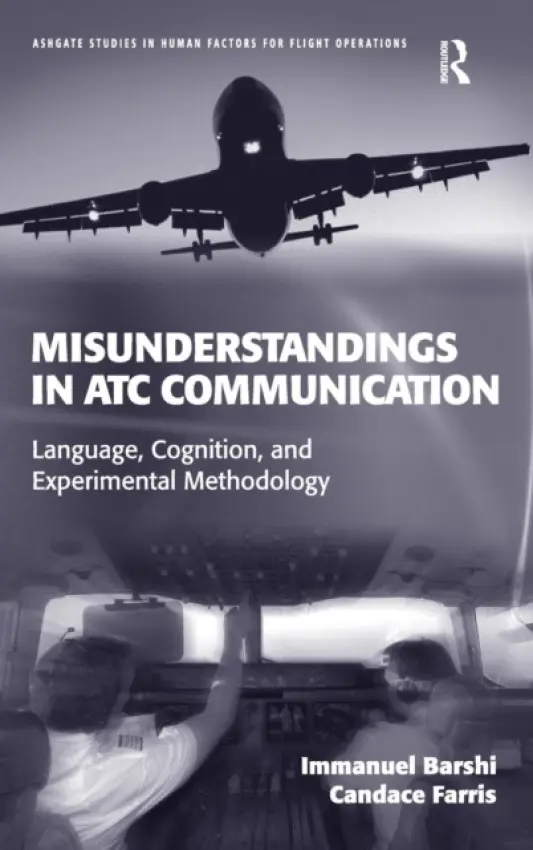 Misunderstandings in ATC Communication - Barshi, Immanuel a Farris, Candace