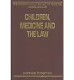 Children, Medicine and the Law