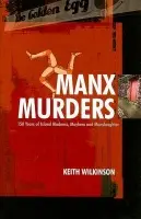 Manx Murders - Wilkinson, Keith