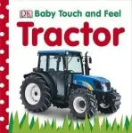 Baby Touch and Feel Tractor - DK