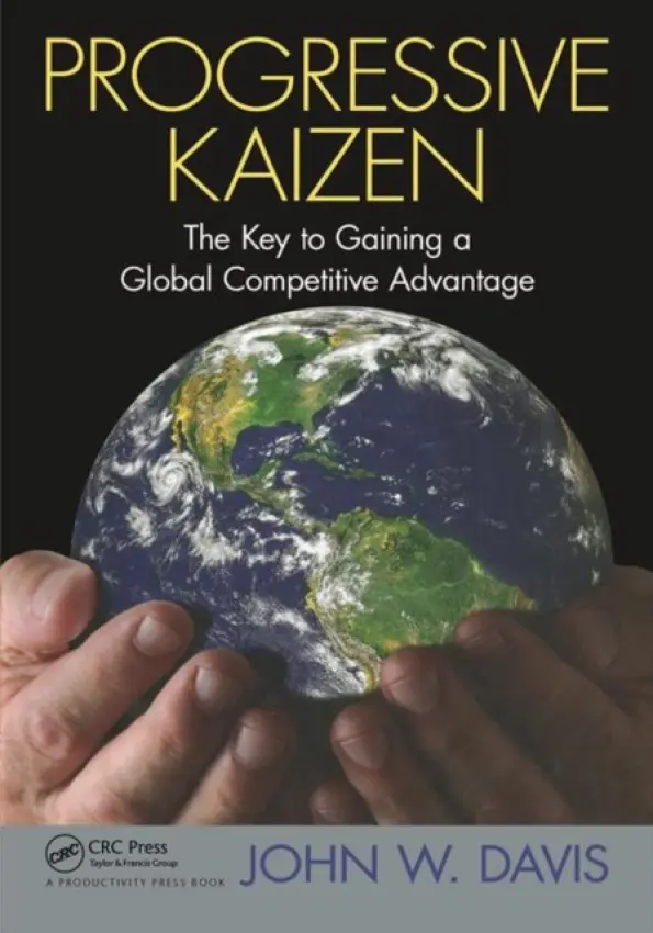 Progressive Kaizen: - Davis, John W.