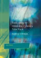 Basic Skills for Childcare - Literacy - Green, Julie
