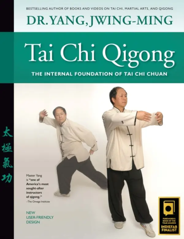 Tai Chi Qigong - Yang, Dr. Jwing-Ming, Ph.D.