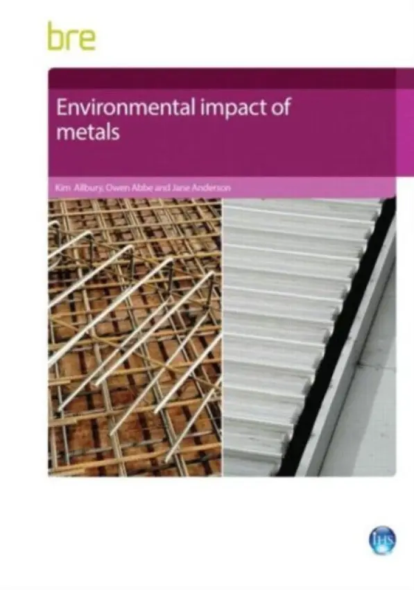 Environmental Impact of Metals - Allbury, Kim a Abbe, Owen a Anderson, Jane