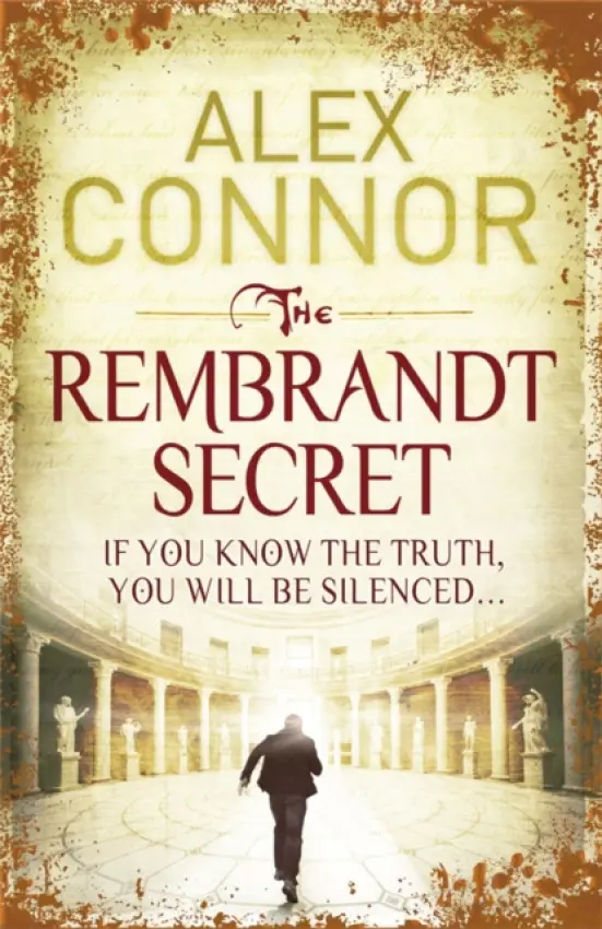 Rembrandt Secret - Connor, Alex