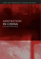 Arbitration in China - Fan, Kun