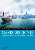 Makrookonomie - Miles, David (Merrill Lynch Limited) a Scott, Andrew (London Business School, UK) a Breedon, Francis (Queen Mary, University of London, UK)