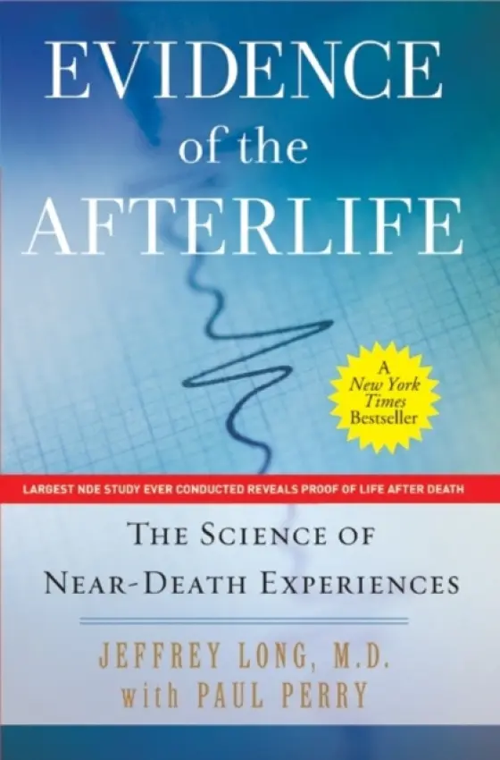Evidence of the Afterlife - Long, Jeffrey a Perry, Paul
