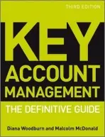 Key Account Management - Woodburn, Diana (Cranfield School of Management) a McDonald, Malcolm (Cranfield School of Management)
