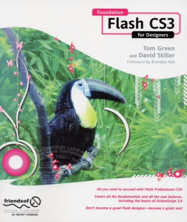 Foundation Flash CS3 for Designers - Stiller, David a Green, Tom