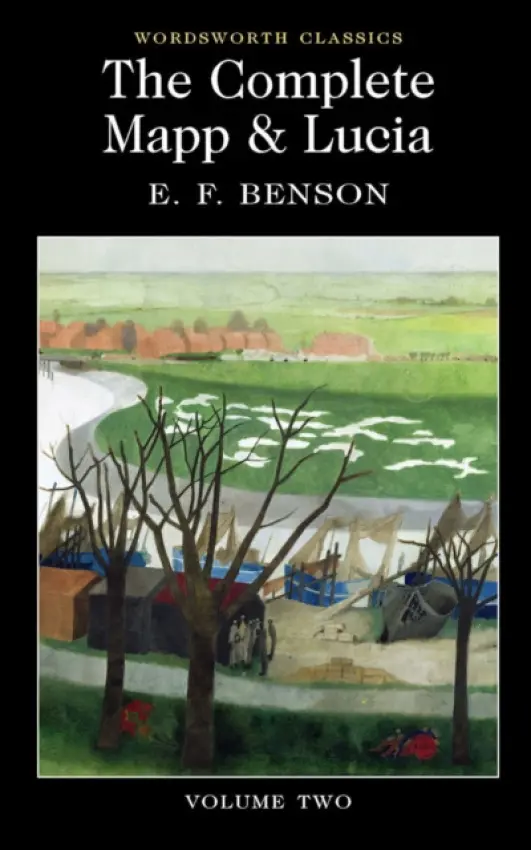 The Complete Mapp and Lucia Volume Two - E.F. Benson