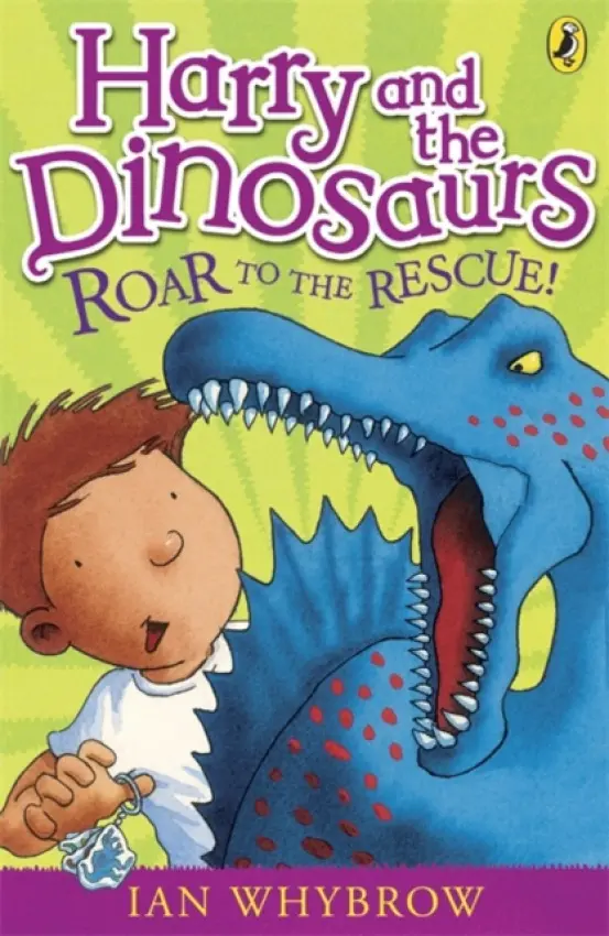 Harry and the Dinosaurs: Roar to the Rescue! - Whybrow, Ian