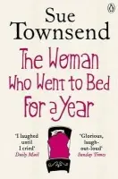 Woman who Went to Bed for a Year - Townsend, Sue