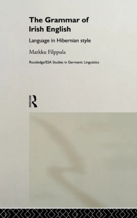 Grammar of Irish English - Filppula, Markku