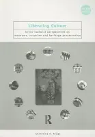 Liberating Culture - Kreps, Christina (University of Denver, Colorado, USA)