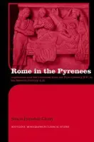 Rome in the Pyrenees - Simon Esmonde Cleary (University of Birmingham, UK)
