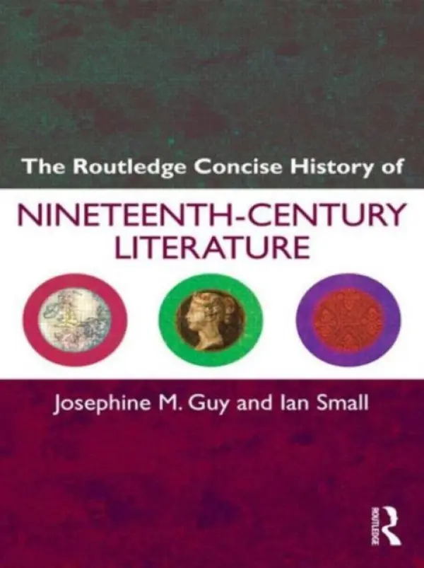 Routledge Concise History of Nineteenth-Century Literature - Guy, Josephine (University of Nottingham, UK) a Small, Ian (University of Birmingham, UK)
