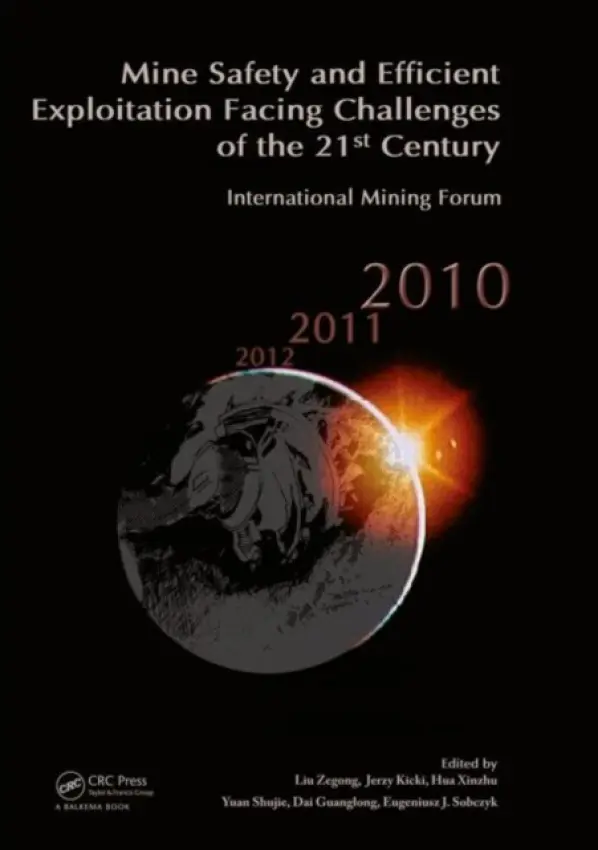 Mine Safety and Efficient Exploitation Facing Challenges of the 21st Century