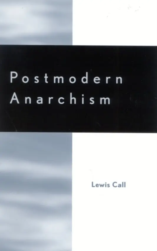 Postmodern Anarchism - Call, Lewis
