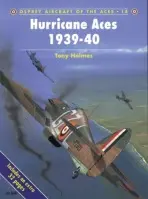 Hurricane Aces 1939-40 - Holmes, Tony (Editor)