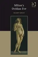 Milton's Ovidian Eve - Green, Mandy