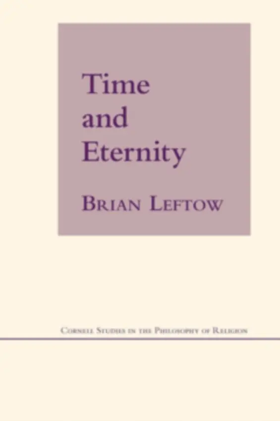Time and Eternity - Leftow, Brian