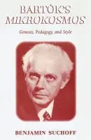 Bartok's Mikrokosmos - Suchoff, Benjamin