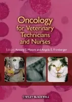 Oncology for Veterinary Technicians and Nurses