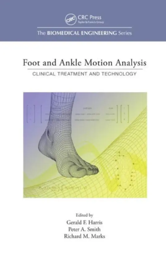 Foot and Ankle Motion Analysis - Harris, Gerald F. a Smith, Peter A.