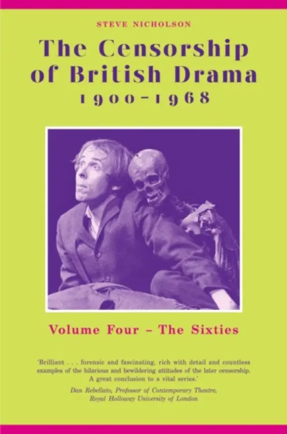 Censorship of British Drama 1900-1968 Volume 4 - Nicholson, Steve