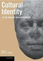 Cultural Identity in the Ancient Mediterranean - Gruen, Erich S.