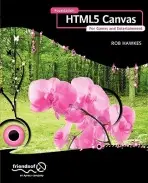 Foundation HTML5 Canvas - Hawkes, Rob