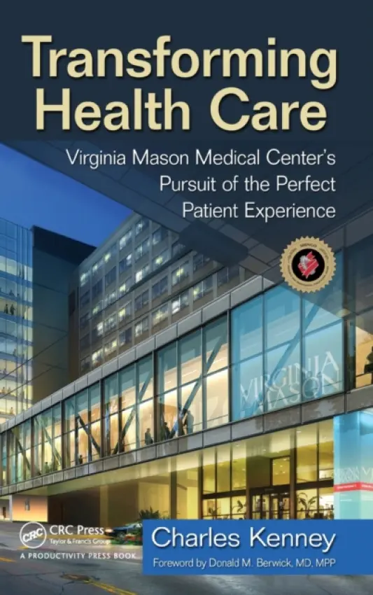 Transforming Health Care - Kenney, Charles