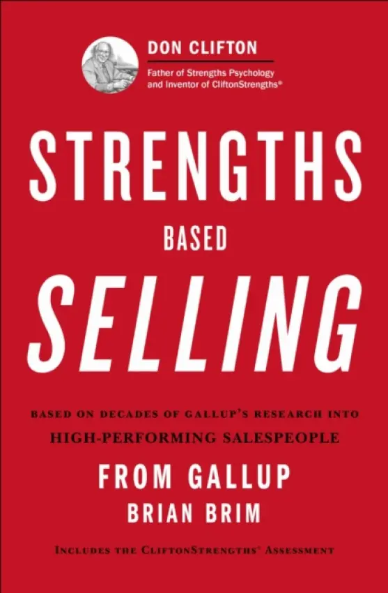 Strengths Based Selling - Brim, Brian a Gallup