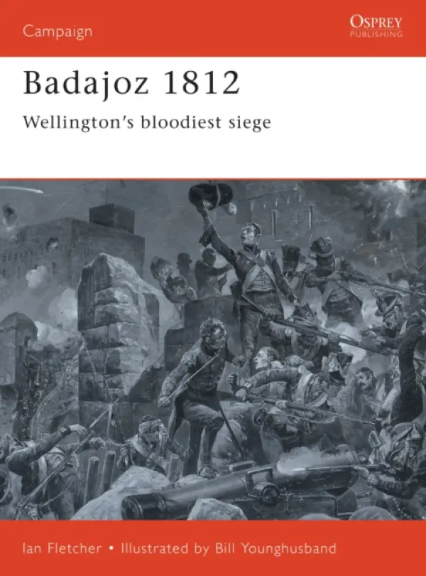 Badajoz 1812 - Fletcher, Ian
