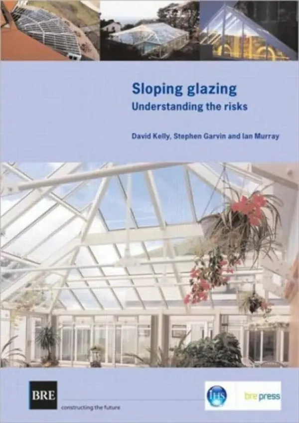 Sloping Glazing - Kelly, David