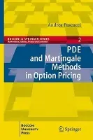 PDE and Martingale Methods in Option Pricing - Pascucci, Andrea