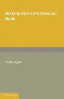 Shakespeare's Professional Skills - Coghill, Neville