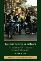 Law and Society in Vietnam - Sidel, Mark (University of Iowa)