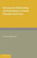 Documents Illustrating the Principates of Gaius Claudius and Nero - Smallwood, E. Mary