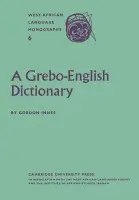 Grebo-English Dictionary - Innes, Gordon